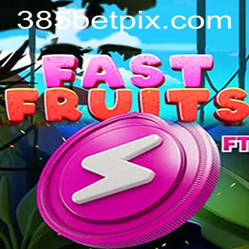 Explorando o Mundo Dinâmico do Jogo FastFruits na Plataforma 385BET.com